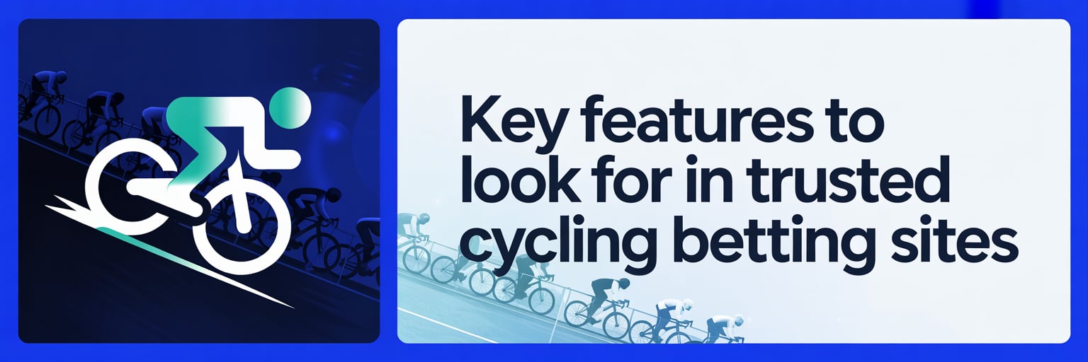 Key Features to Look for in Trusted Cycling Betting Sites